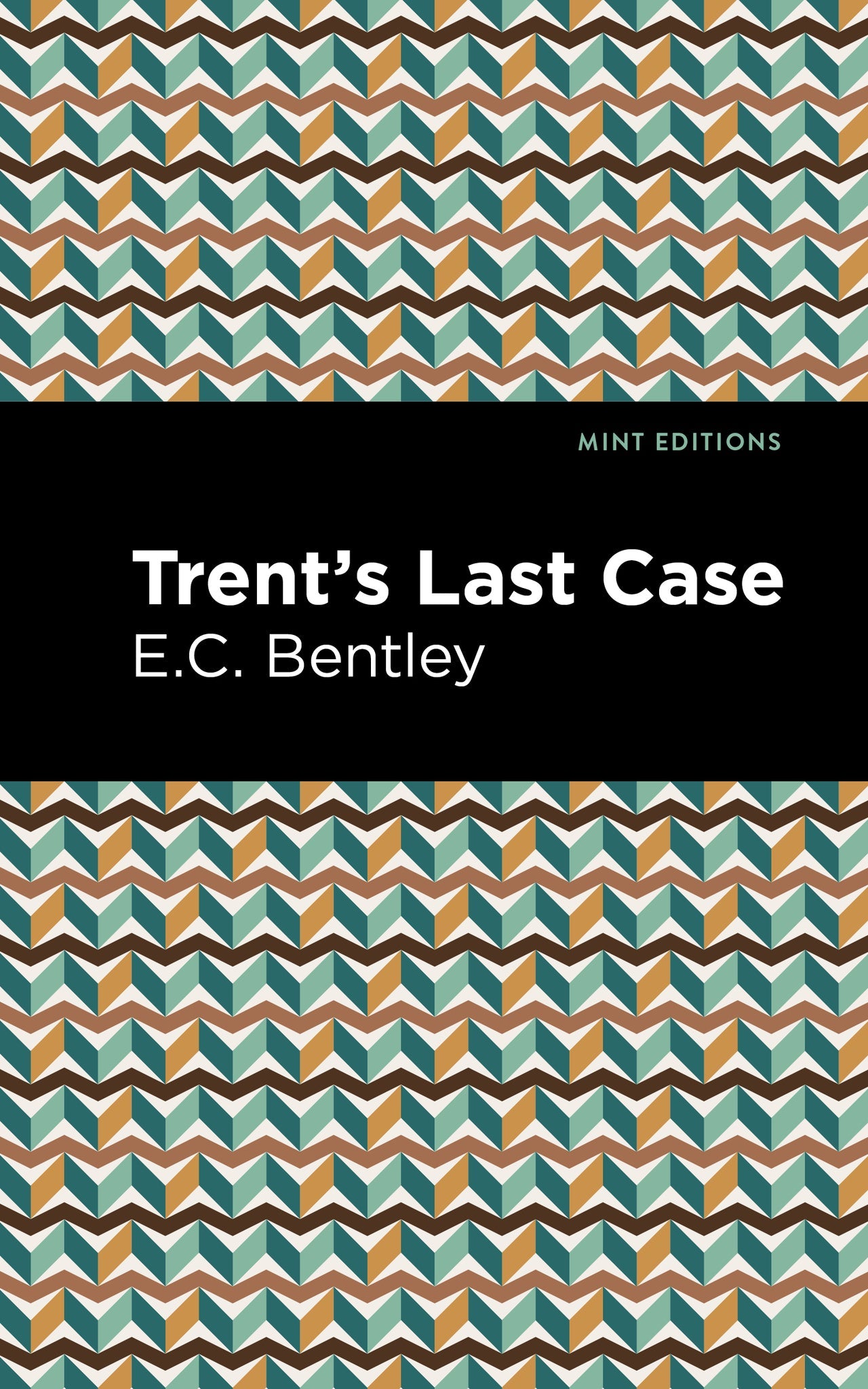 Cover image for Trent's Last Case ISBN 9781513208411